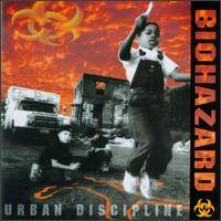 Biohazard : Urban Discipline